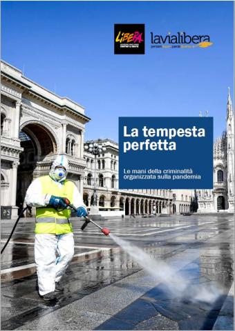 MAFIE E COVID: FATTI UNO PER L’ALTRO