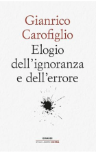 Elogio dell’ignoranza e dell’errore 